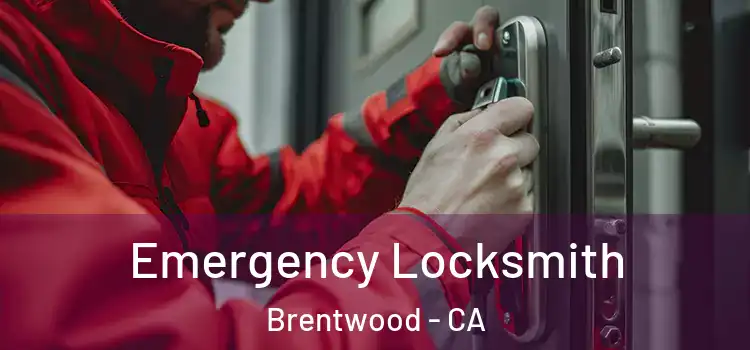  Emergency Locksmith Brentwood - CA