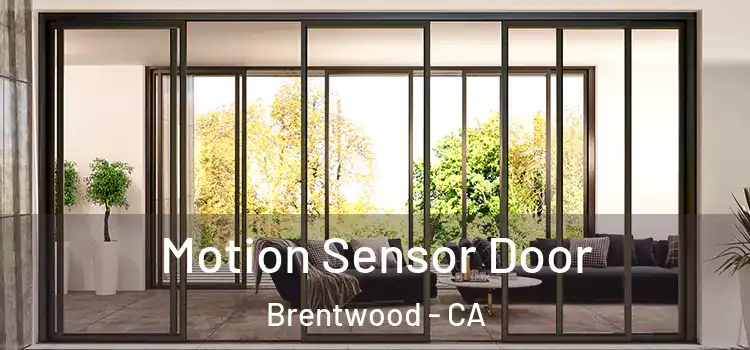  Motion Sensor Door Brentwood - CA